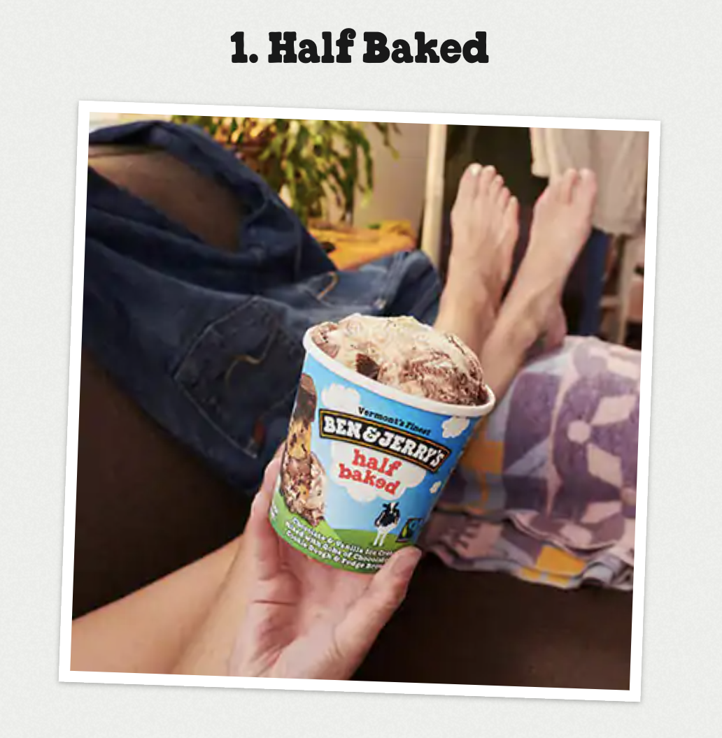 Half-baked made it into Ben & Jerry's top ten flavors of 2020