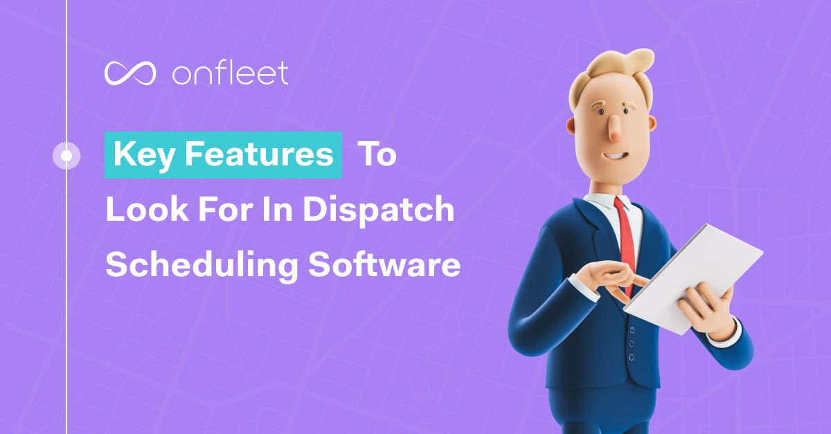 In-Depth Onfleet Reviews - All About Onfleet's Features, Use Cases, and  Pricing in One Place