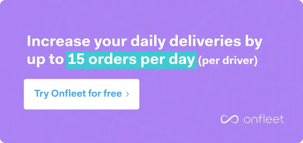 Increase daily deliveries by 15 per driver. 'Try Onfleet for free' button